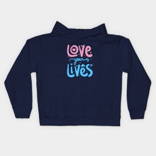 Love your Life Kids Hoodie